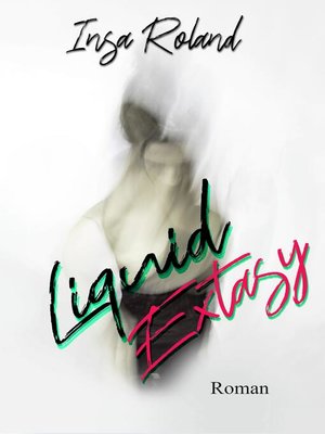 cover image of Liquid Extasy
